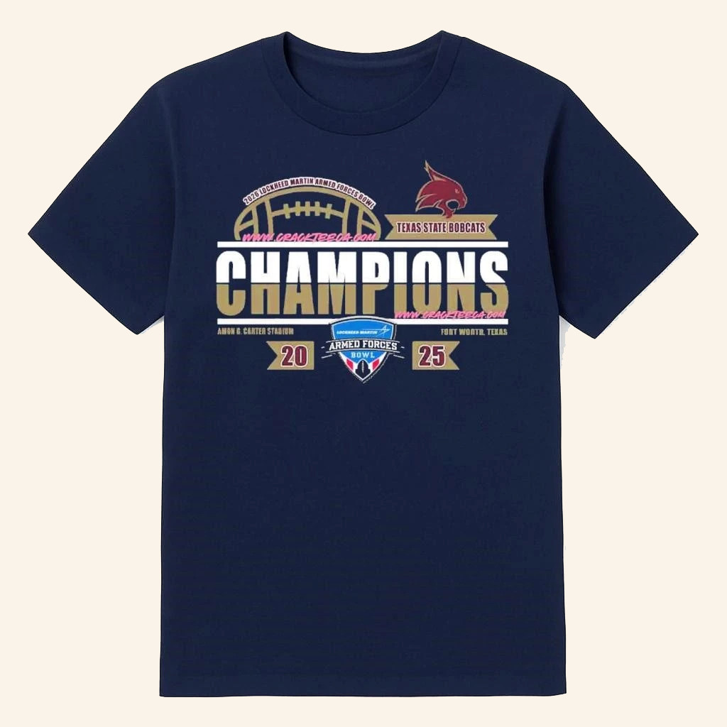 Texas State Football Lockheed Martin Armed Forces Bowl 2026 T-Shirt Bobcats Merch