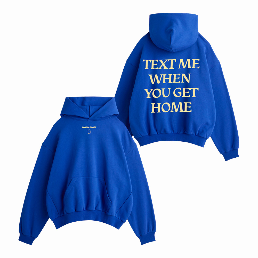 Text Me When You Get Home Lonely Ghost Hoodie Lonely Ghost Hooded Sweatshirt Gift Idea