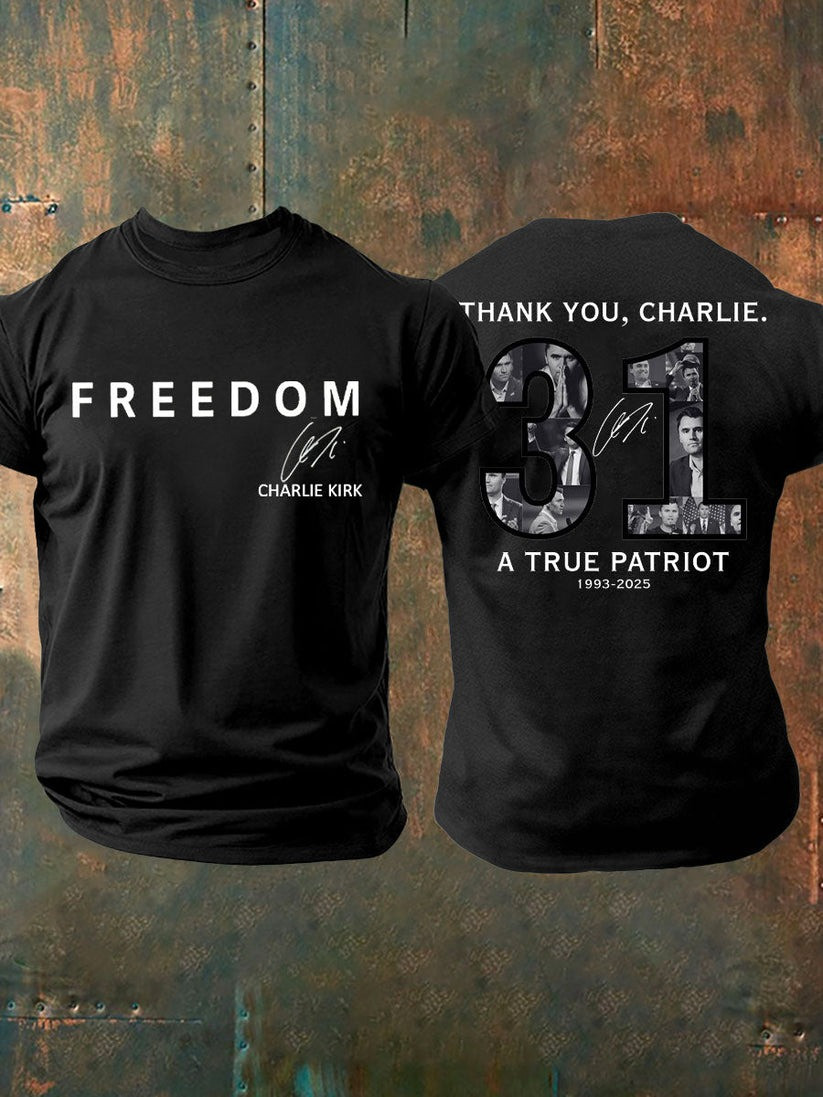 Thank You Charlie Kirk 31 True Patriot Printed T-Shirt Best Gift For America Lovers and Supporters