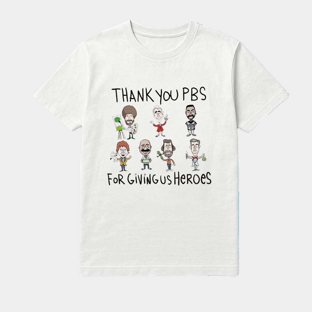 Thank You Pbs For Giving Us Heroes Cartoon Shirt Gifts For Brother Thank You Pbs For Giving Us Heroes Cartoon Shirt Gifts For Brother