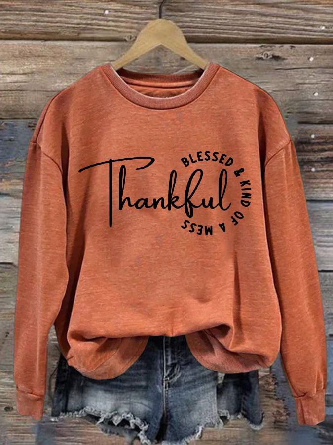 Thankful Blessed And Kind Of A Mess Hoodie Happy Thanksgiving Apparel Unique Gifts For Her