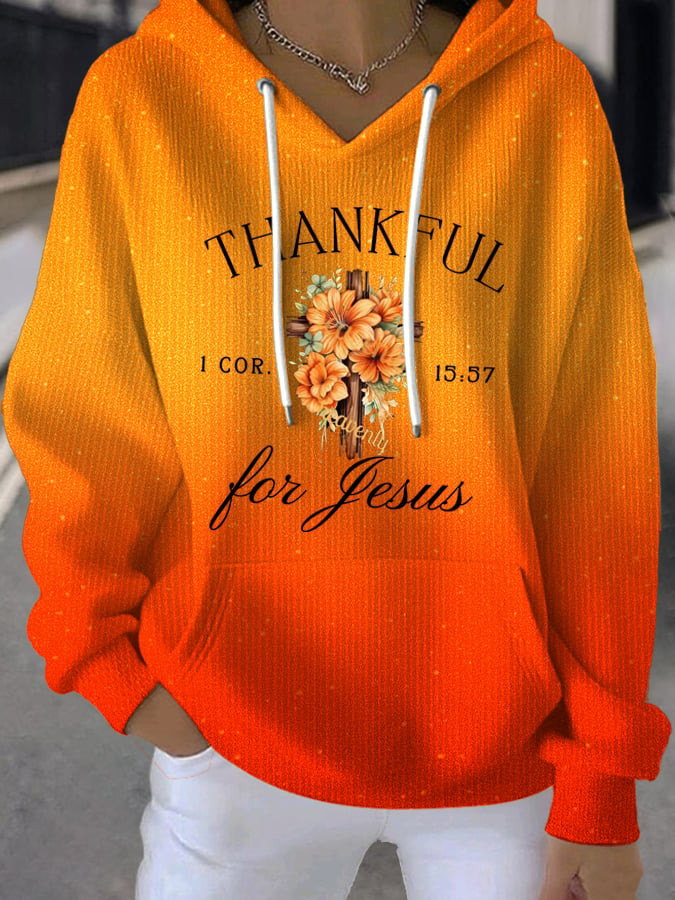 Thankful For Jesus Hoodie Give Thanks To The Lord Apparel Best Gift Ideas For Her