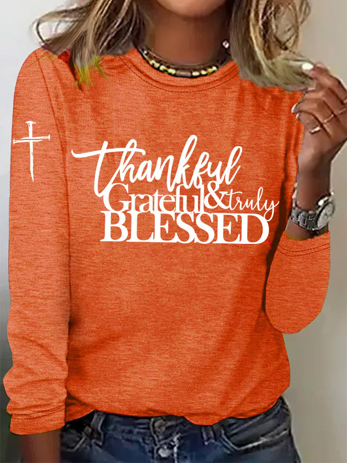 Thankful Grateful And Truly Blessed Sweatshirt Autumn Cozy Vibes Merch Gifts Ideas For Her
