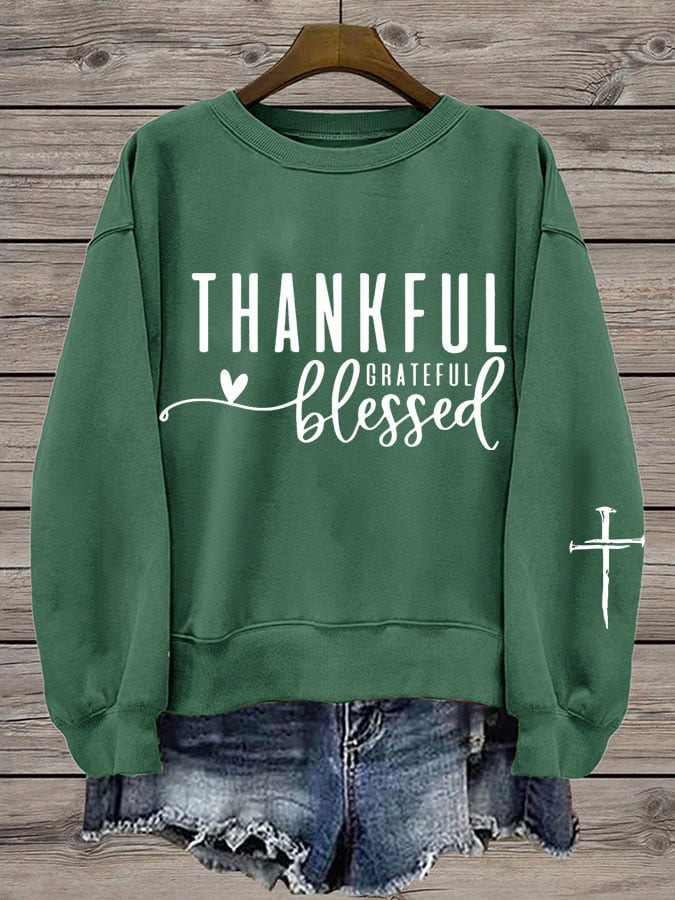 Thankful Grateful Blessed Sweatshirt Happy Thanksgiving Merch Faith Presents For Her