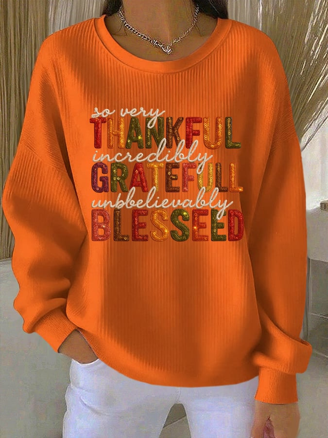 Thankful Grateful Blessed Sweatshirt Unique Thanksgiving Clothing Presents Ideas