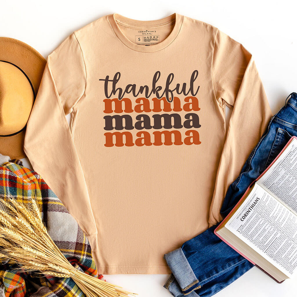 Thankful Mama Long Sleeve Christian Gifts For Women