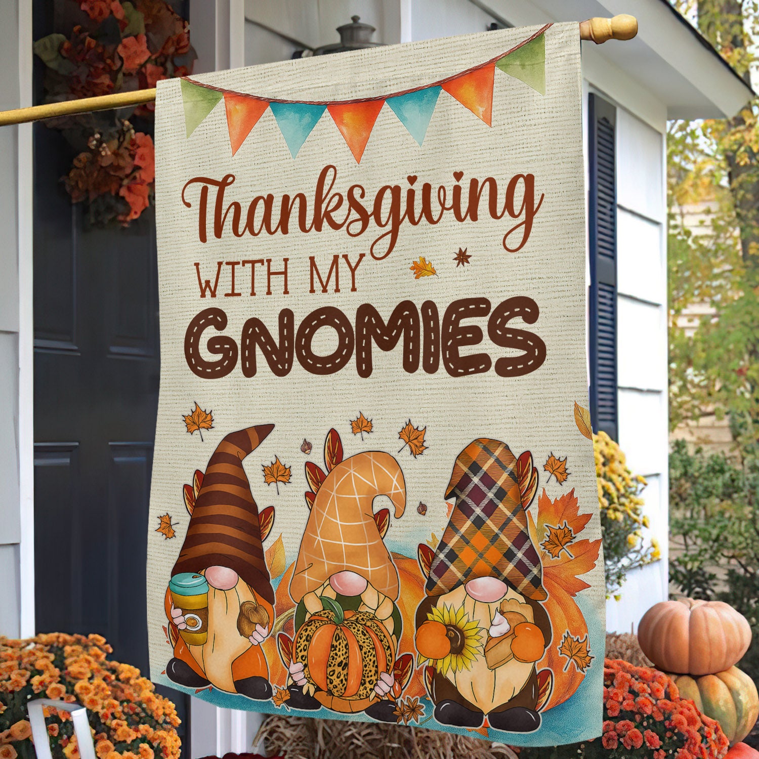 Thanksgiving Gnomies Flag Thanksgiving With My Gnomies Outdoor Decor Gift For Gnomie Lover