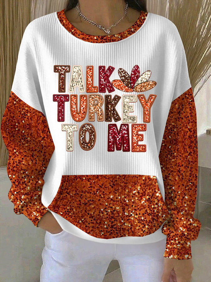 Thanksgiving Talk To Me Sweatshirt Happy Thanksgiving Clothing Gifts For Her
