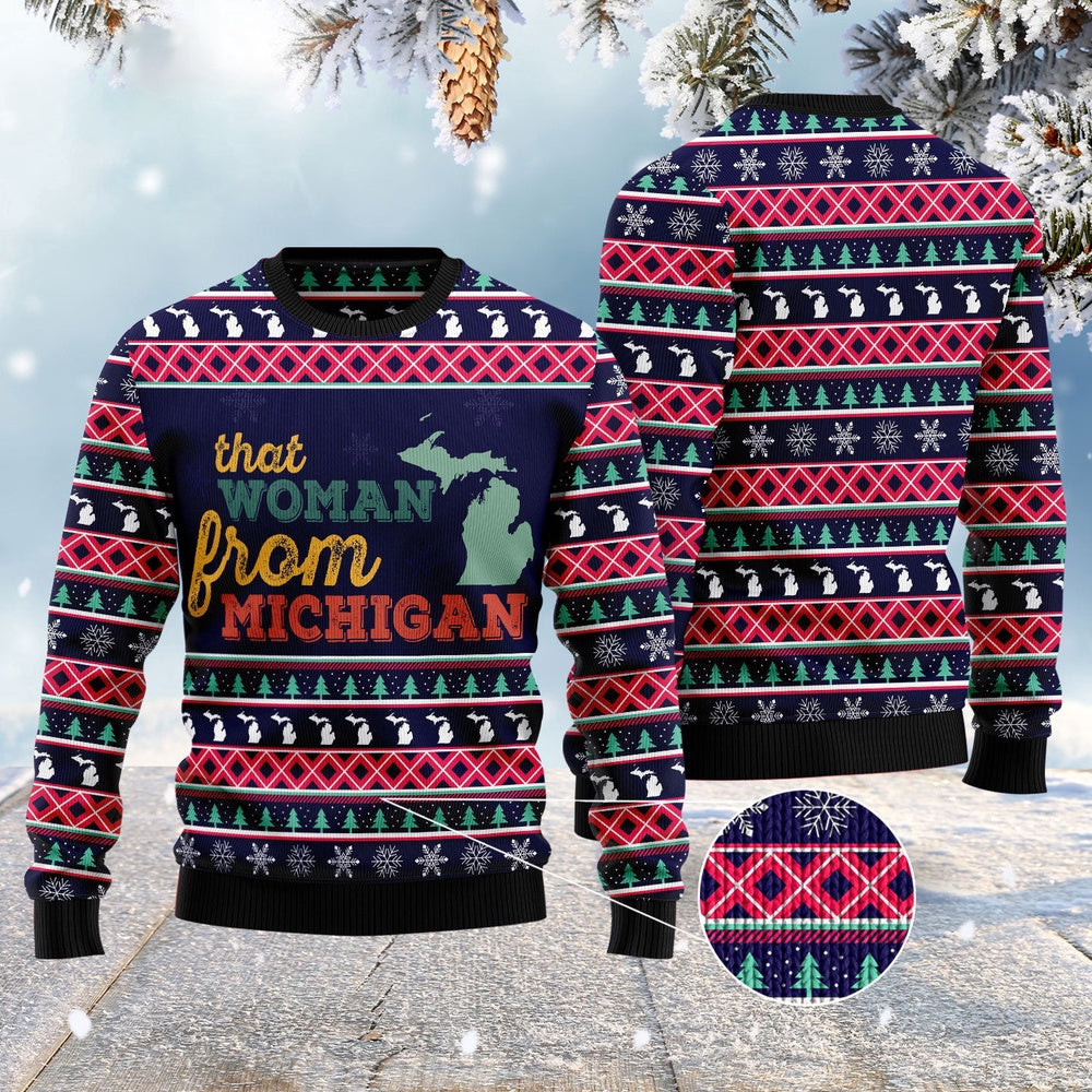 That Woman From Michigan Ugly Christmas Sweater Funny Ugly Christmas Sweater Holiday Gifts