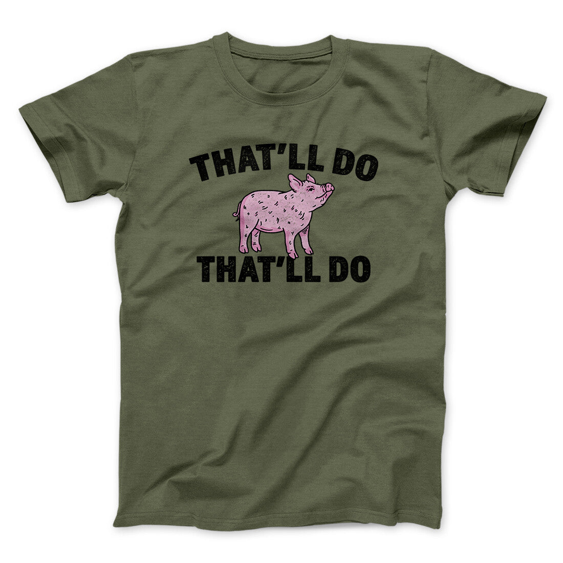 That'll Do Pig That'll Do Funny Movie Unisex T-Shirt Gift For Friends