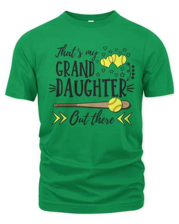 Thats My Granddaughter Out There Softball Graphic T-Shirt Softball Grandma Fan Best Gift Ideas