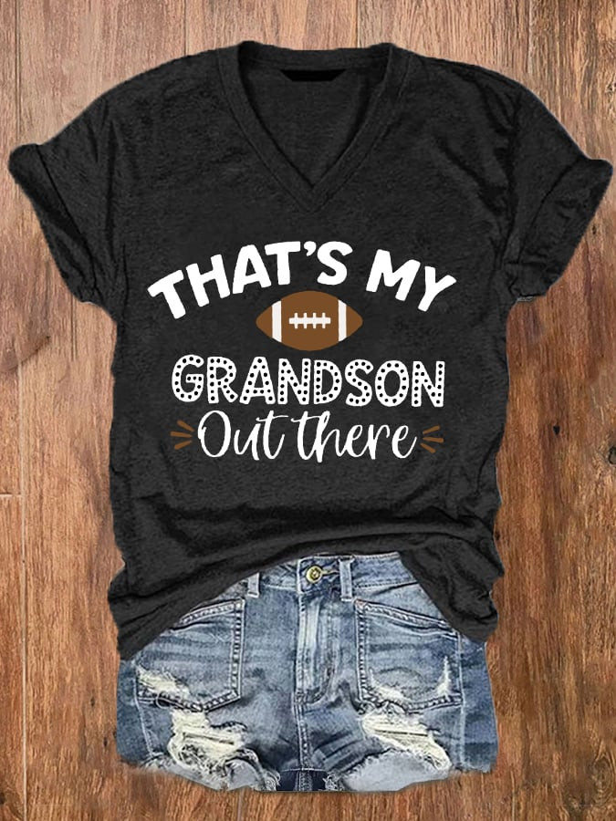That's My Grandson Out There Football Lover V-Neck Shirt Game Day Shirt Fantastic Gifts