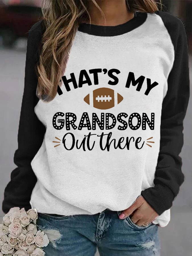 That's My Grandson Out There Football Sweatshirt Game Day Apparel Football Lover Present Ideas