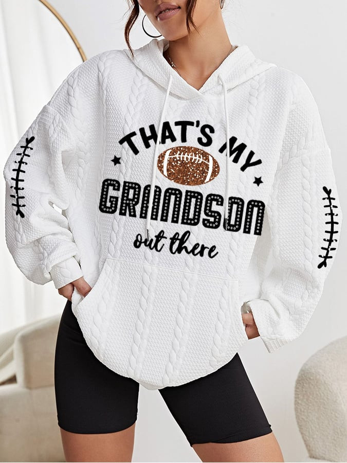 That's My Grandson Out There Hoodie Football Hooded Sweatshirt Best Football Presents