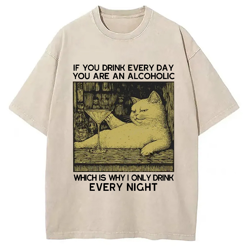 That's Why I Only Drink At Night Washed T-Shirt Retro Humor Outfit Idea Gifts For Him
