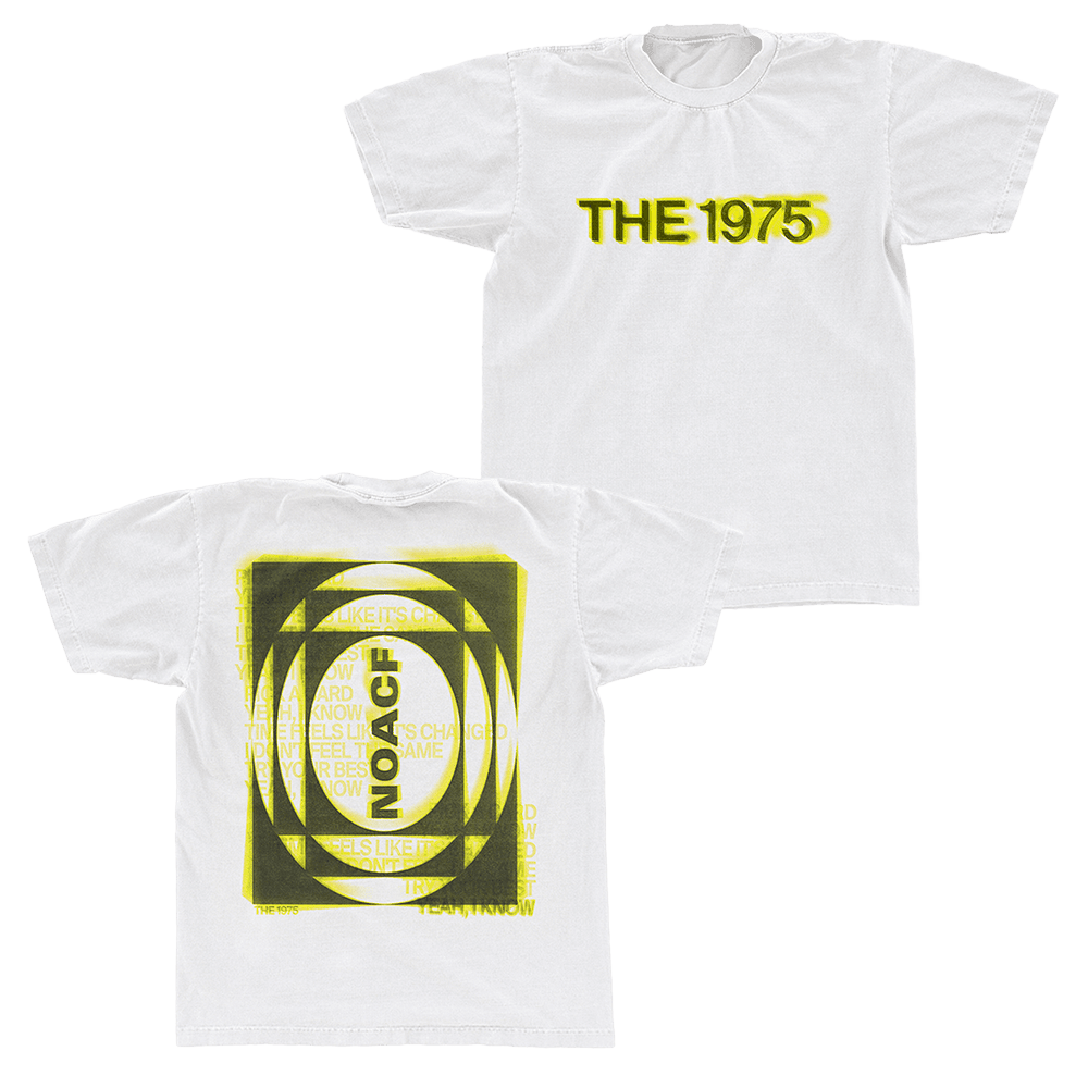 The 1975 Merch Yeah I Know Lyrics NOACF T-Shirt Gifts For Pop Band Fans Gift Idea for Boyfriend