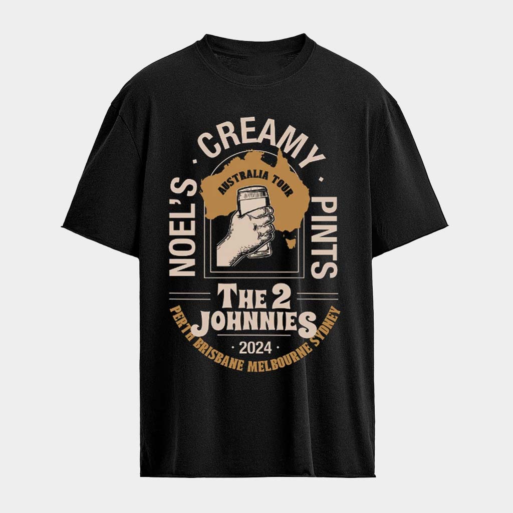 The 2 Johnnies Noel's creamy pints Australia Tour 2024 T-shirt Gifts For Boyfriend
