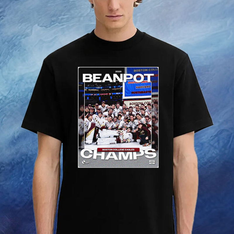 The 2026 Beanpot Champions Are Boston College Eagles T-Shirt Gifts For Hockey Lovers The 2026 Beanpot Champions Are Boston College Eagles T-Shirt Gifts For Hockey Lovers