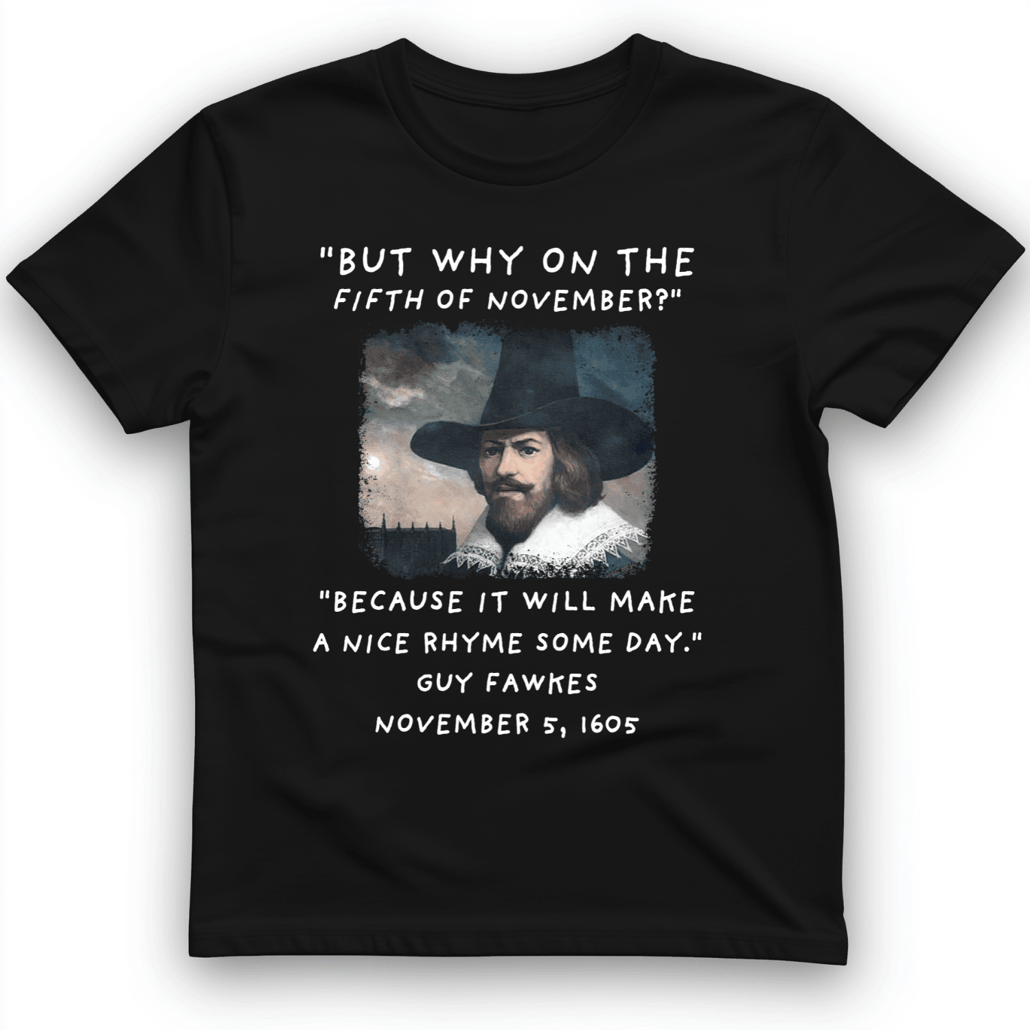 The 5th Of November T-Shirt Guy Fawkers Graphic Shirt Gift Ideas For Meme Enthusiasts