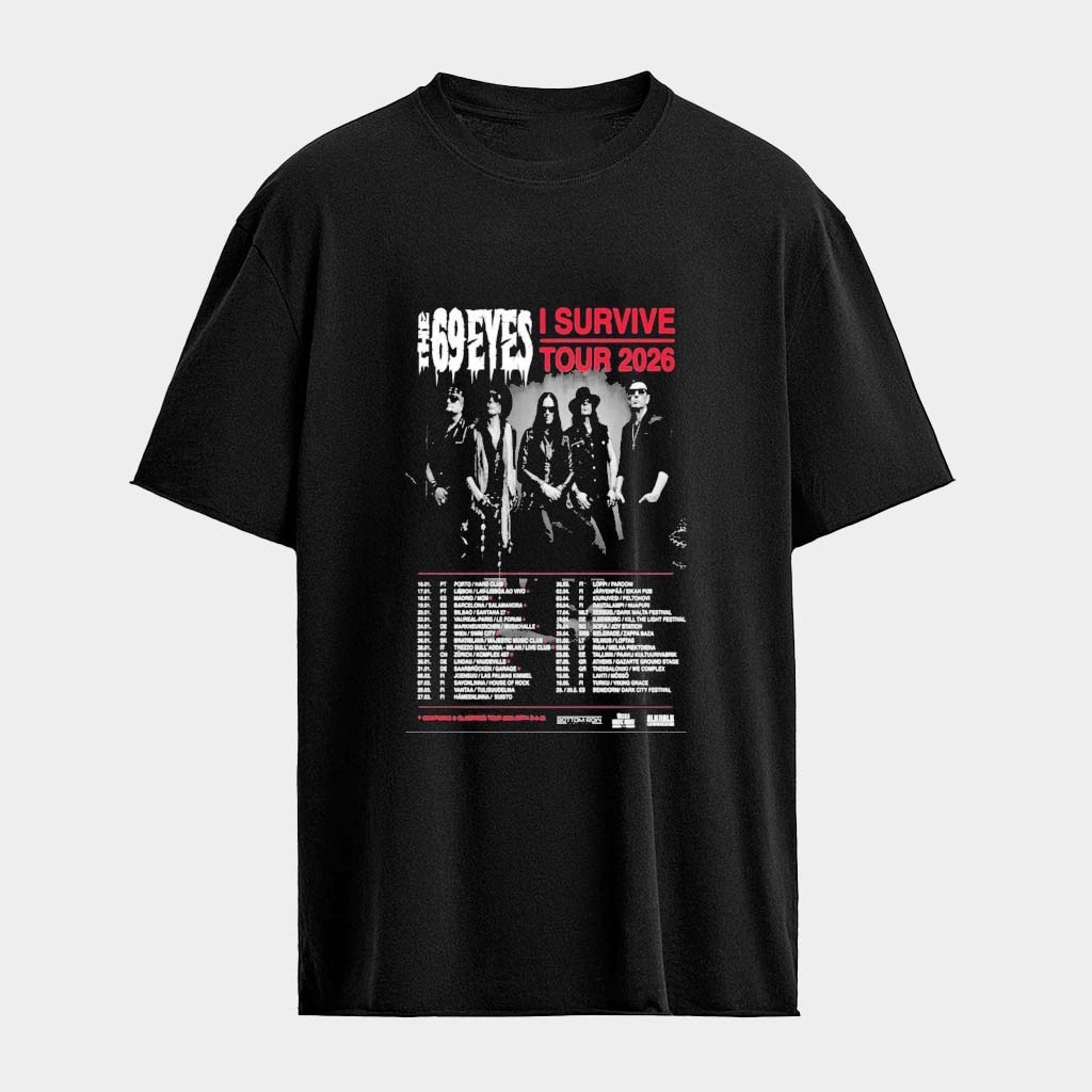 The 69 Eyes I Survive Tour 2026 Dates T-shirt The 69 Eyes Merch Gifts For Music Fans The 69 Eyes I Survive Tour 2026 Dates T-shirt The 69 Eyes Merch Gifts For Music Fans