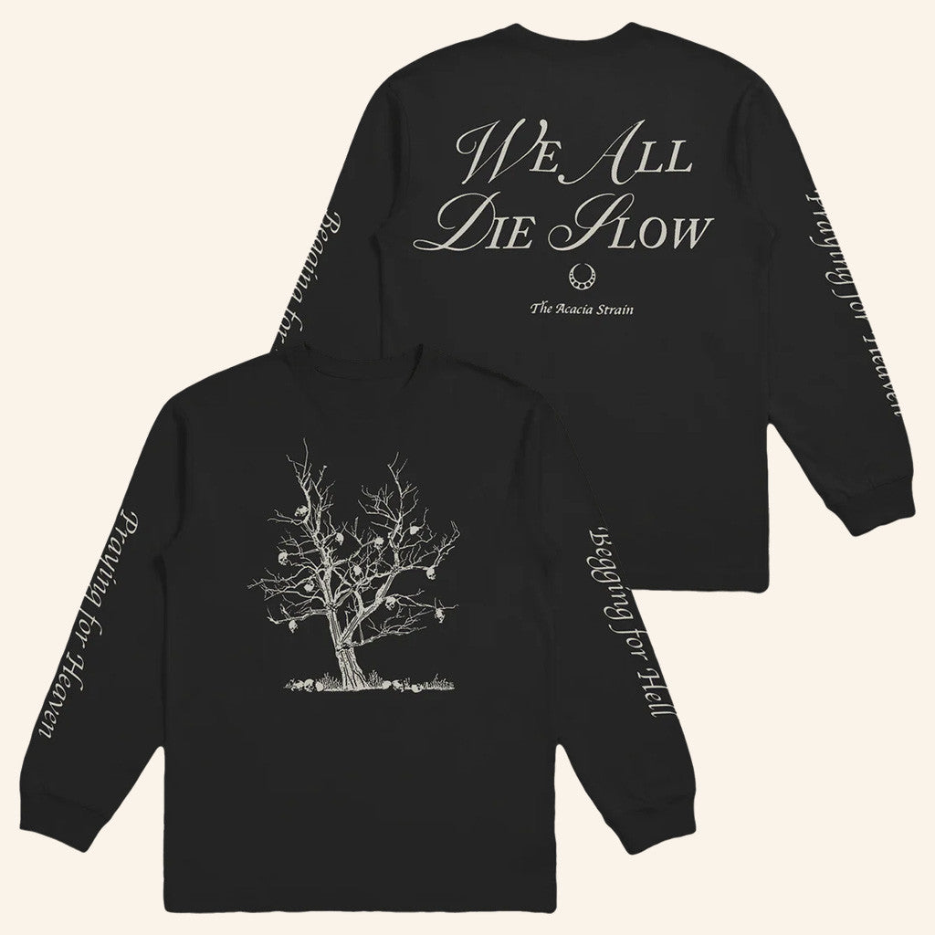 The Acacia Strain Merch Begging For Hell Long Sleeve T-Shirt Good Gifts For Boyfriend