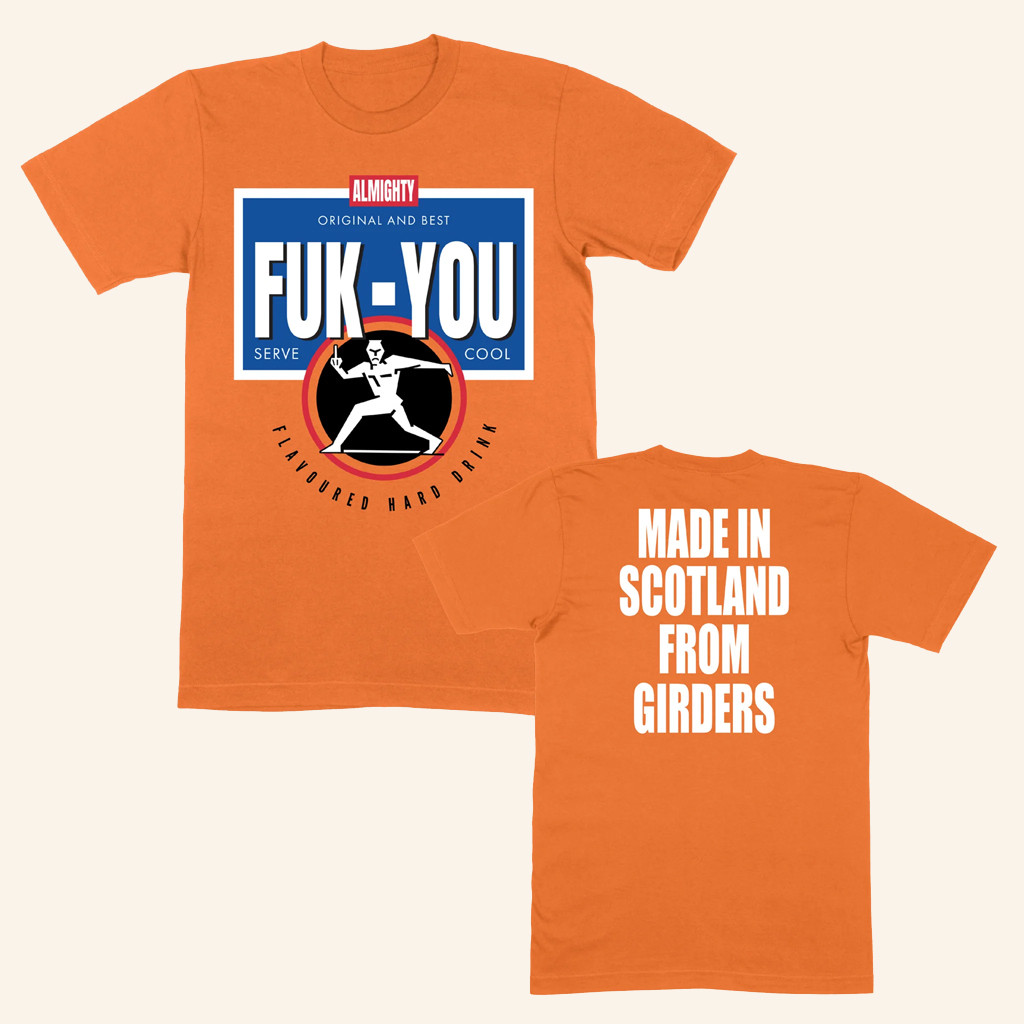 The Almighty Merch Fuk You Orange T-Shirt Best Gifts For Friends