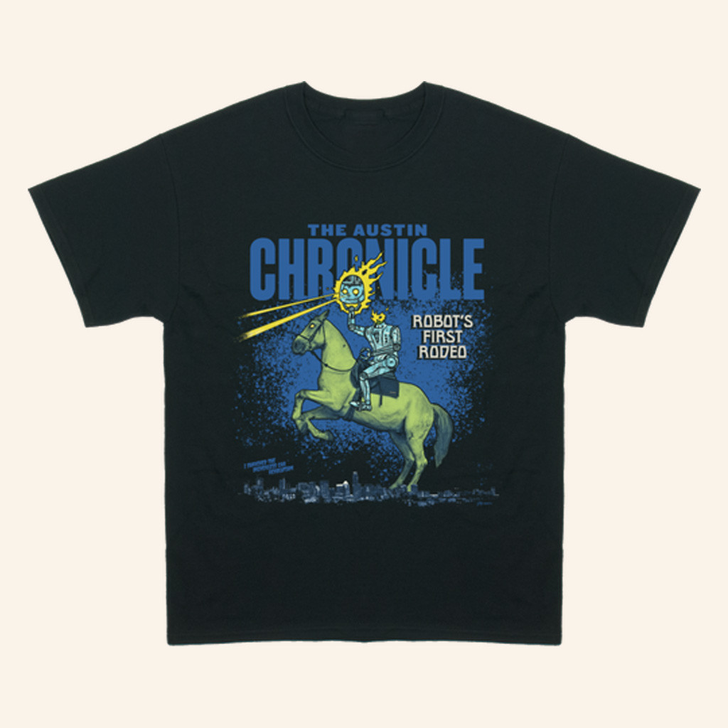 The Austin Chronicle Merch Robots First Rodeo Shirt Good Gifts For Boyfriend