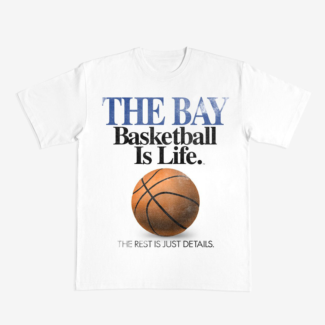 The Bay Basketball Is Life T-Shirt Game Day Clothing Basketball Lover Gift For Him