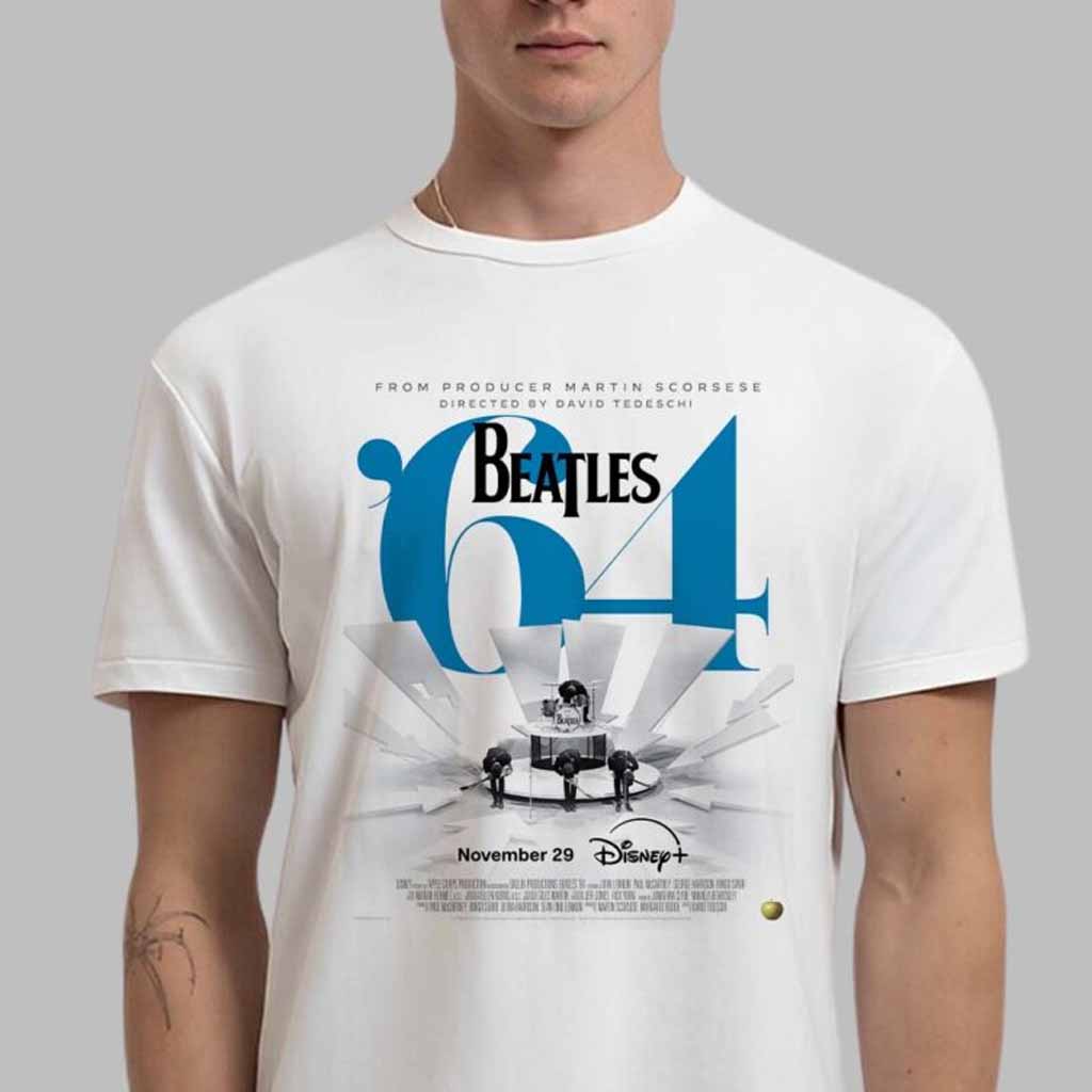 The Beatles Merch Beatles 64 Original Documentary Disney Plus Poster T-Shirt Gift For Fans The Beatles Merch Beatles 64 Original Documentary Disney Plus Poster T-Shirt Gift For Fans