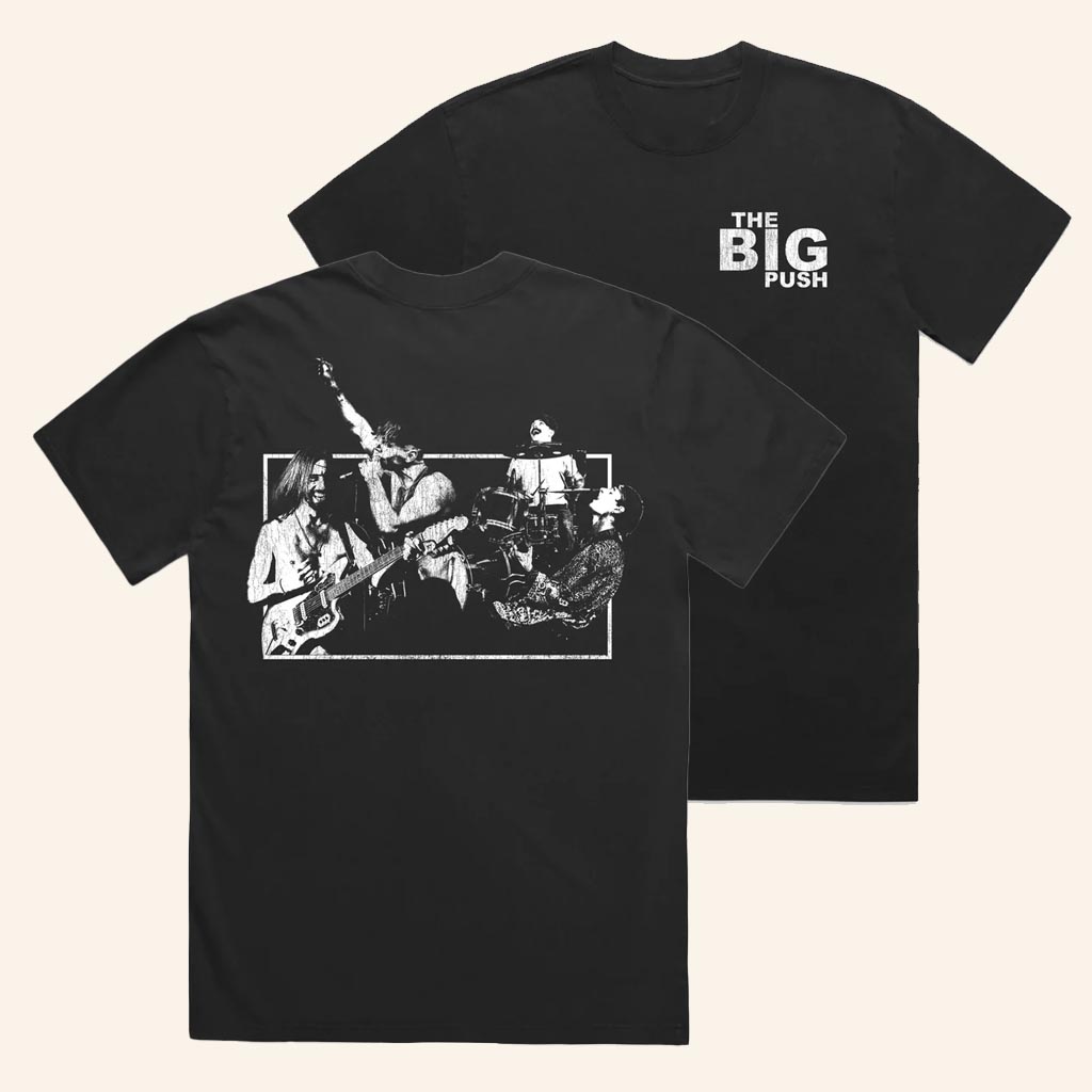 The Big Push Merch Busking T-Shirt Birthday Presents For Boyfriend