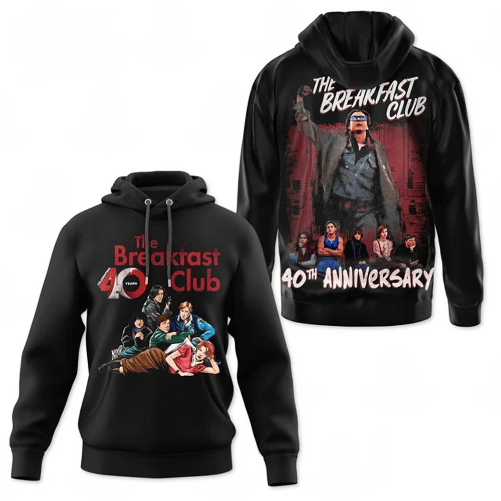 The Breakfast Club 40th Anniversary Hoodie Gifts For Dad Who Wants Nothing