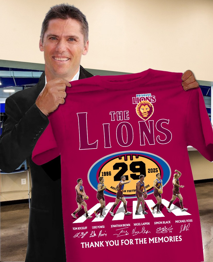 The Brisbane Lions 29th Anniversary 1996-2025 T-Shirt Thank You For The Memories Fan Gifts