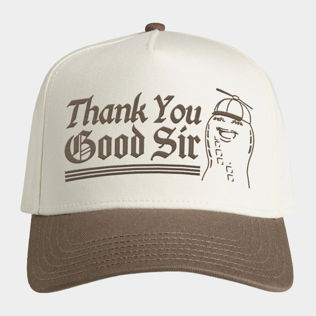The Burnt Peanut Merch Thank You Good Sir Hat Best Birthday Gift For Husband The Burnt Peanut Merch Thank You Good Sir Hat Best Birthday Gift For Husband