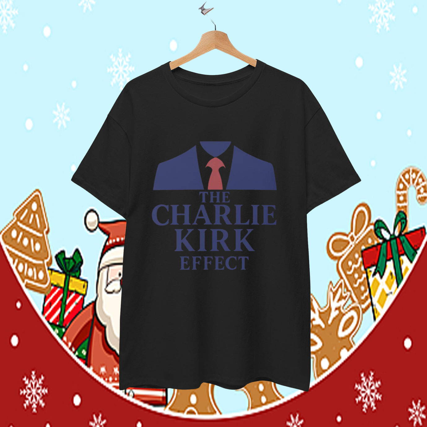 The Charlie Kirk Effect T-Shirt
