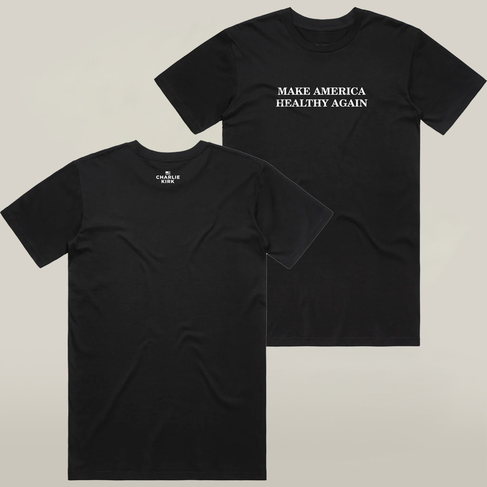 The Charlie Kirk Show Store Make America Healthy Again T-shirt Turning Point Usa Freedom Shirt