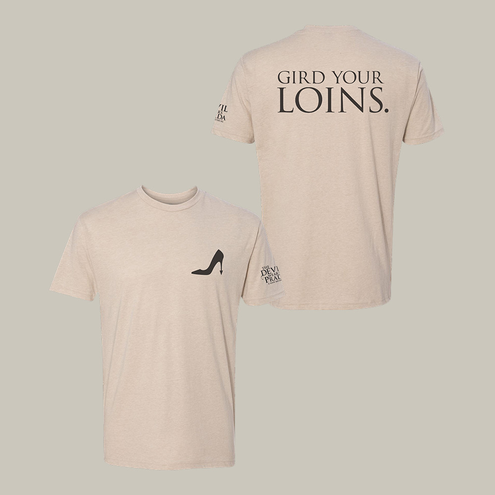 The Devil Wears Prada Merch Gird Your Loins T-Shirt Movie Clothes Unique Gift For Fans