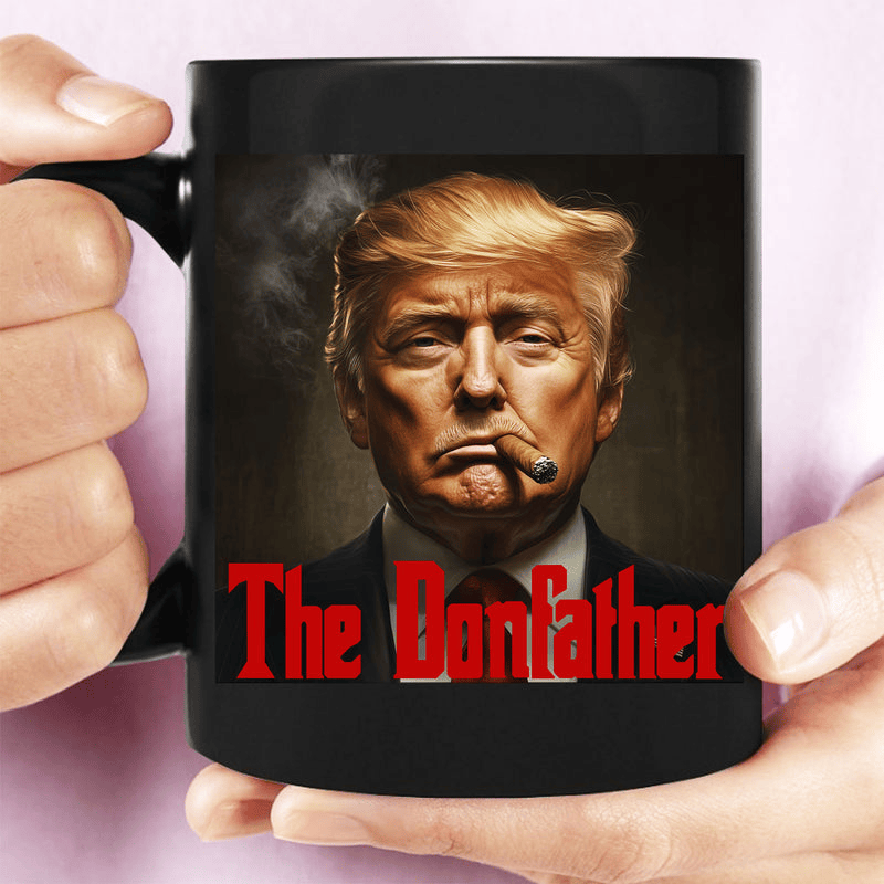 The Donfather Trump President Mug Cool President Trump Black Mug Gift for MAGA