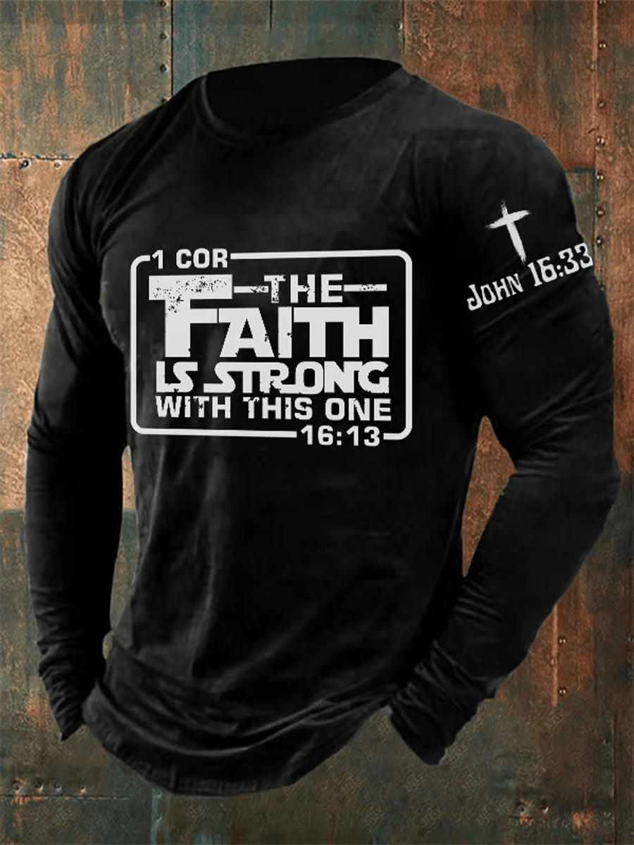 The Faith Is Strong With This One Wash Long Sleeve Shirt Bible Verse Tee Gift For Him