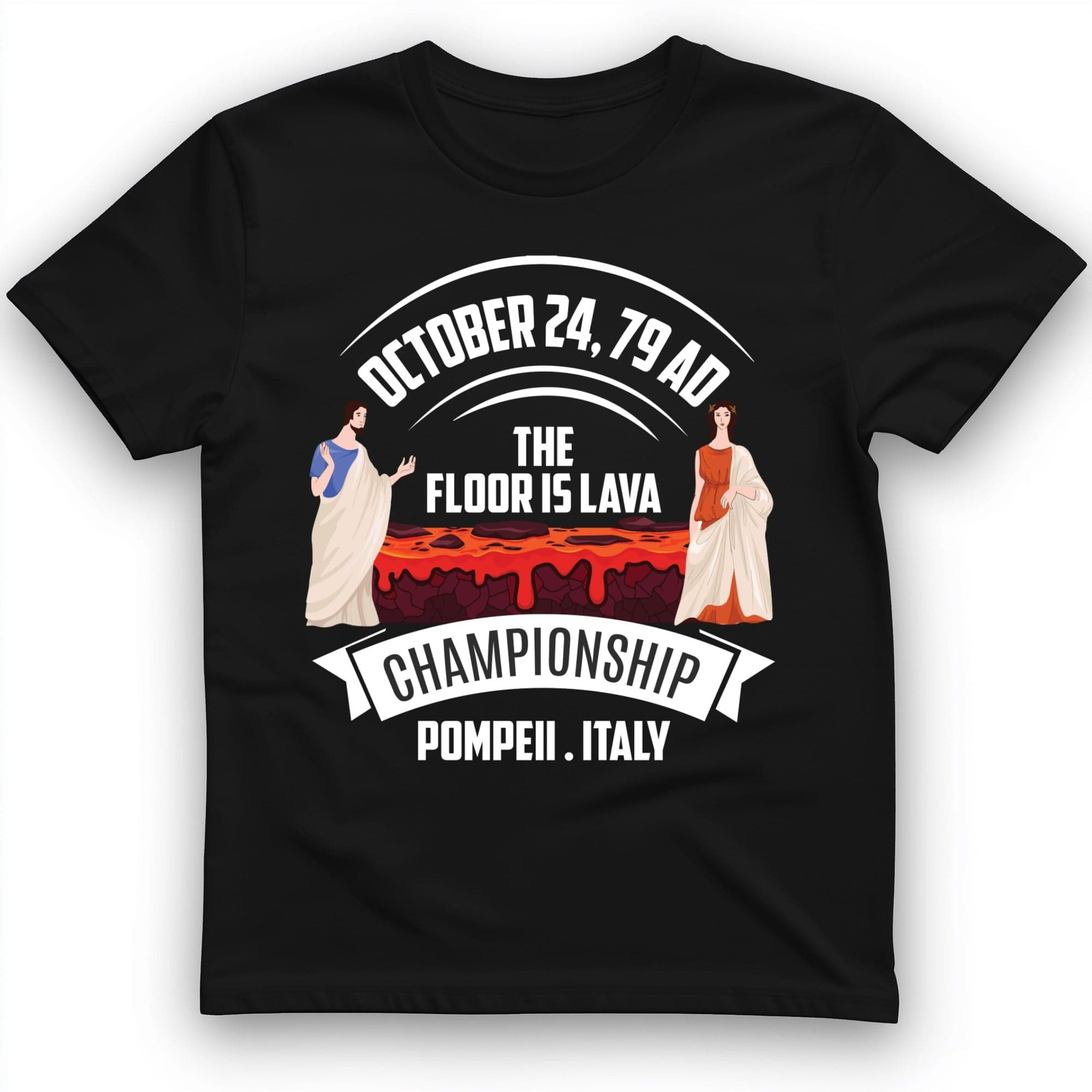 The Floor Is Lava Championship T-Shirt Dark Humor Shirt Gifts For Brother