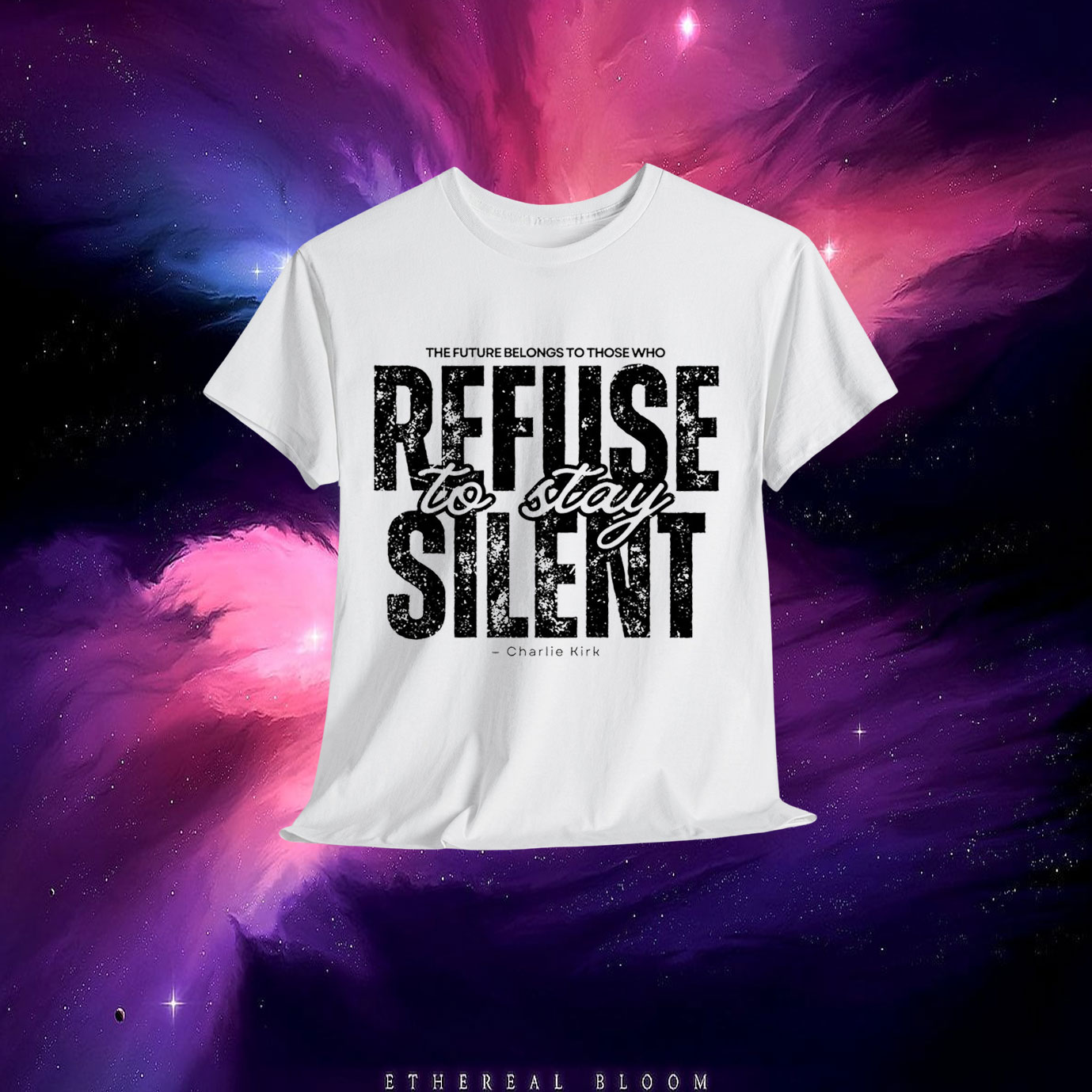 The Future Belongs To Those Who Refuse To Stay Silent Charlie Kirk Shirt