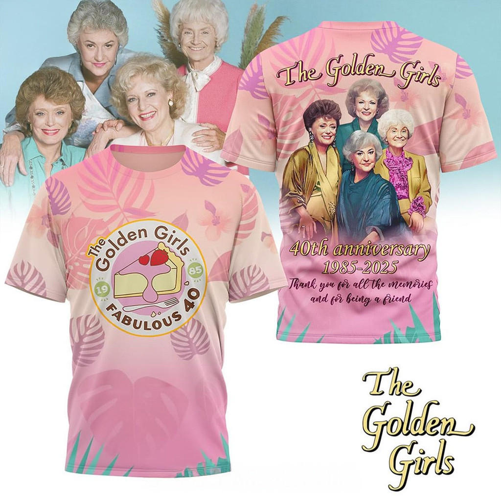 The Golden Girls 40th Anniversary 1985 2025 Shirt The Golden Girls Merch Gifts For Mom
