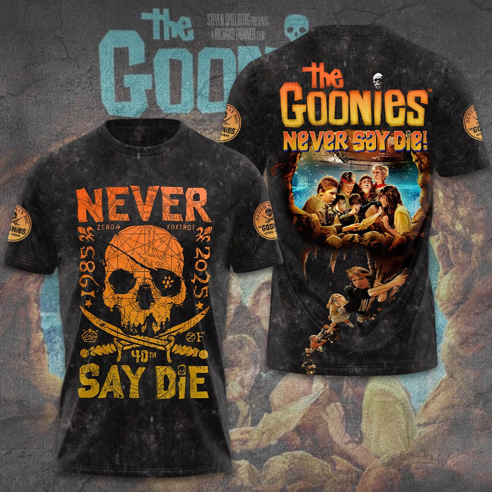 The Goonies Never Say Die 1985 2025 T-Shirt Fan Best Gift Ideas