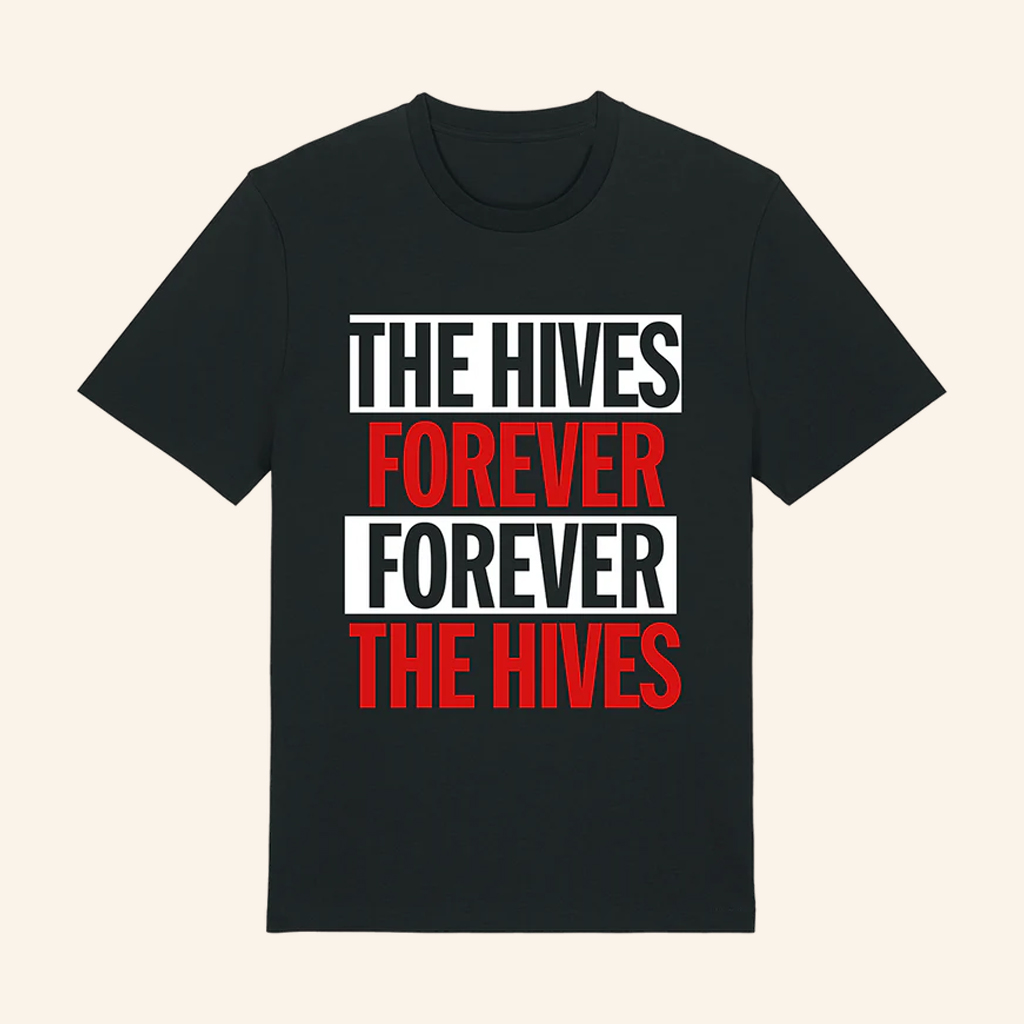The Hives Merch The Hives Forever T-Shirt Christmas Gifts For Rock Fans