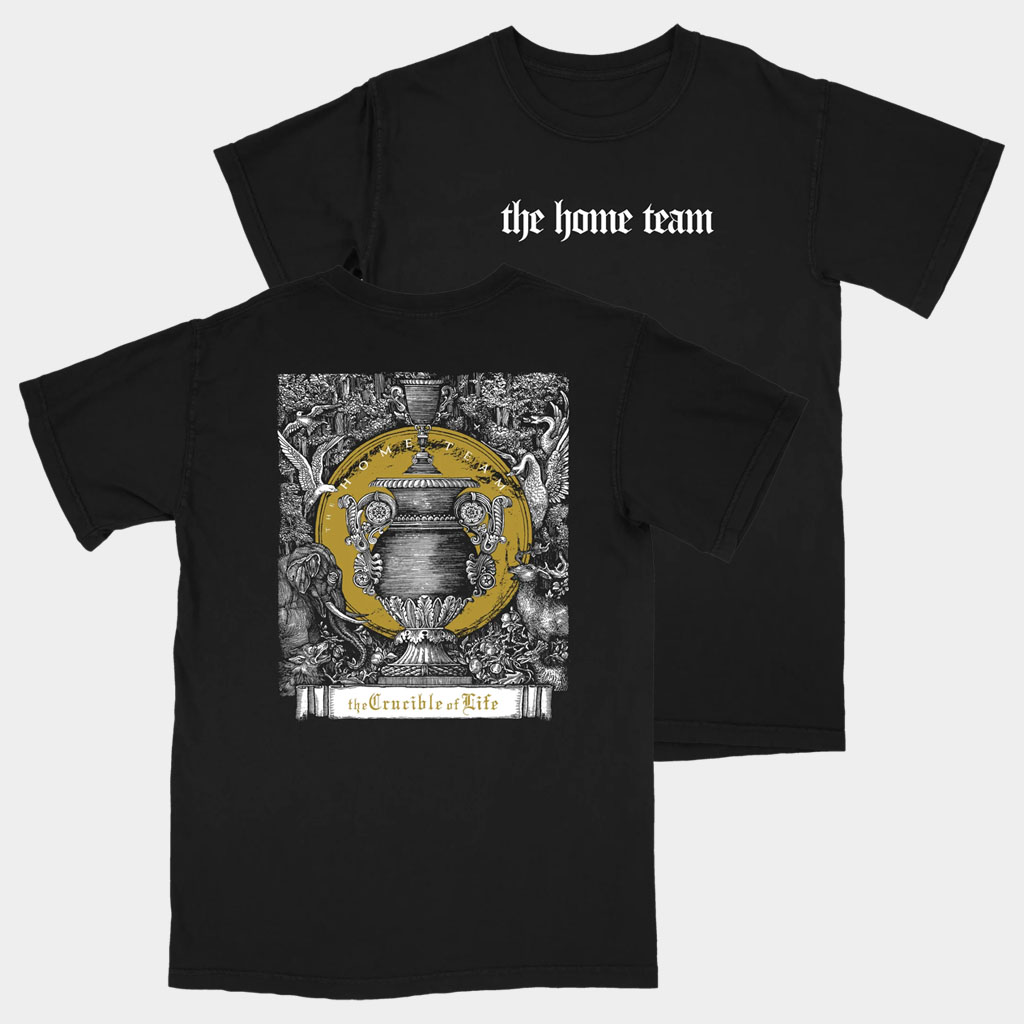 The Home Team Merch Album Art T-Shirt The Crucible At Life Shirt The Home Team Rock Fan Gifts