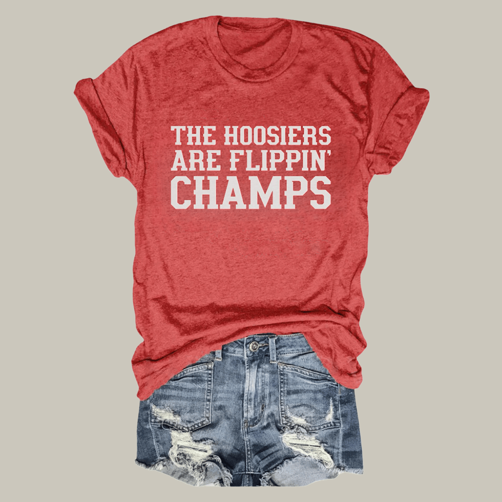 The Hoosiers Are Flippin Champs T-Shirt Game Day Football Clothes Unique Gift For Her