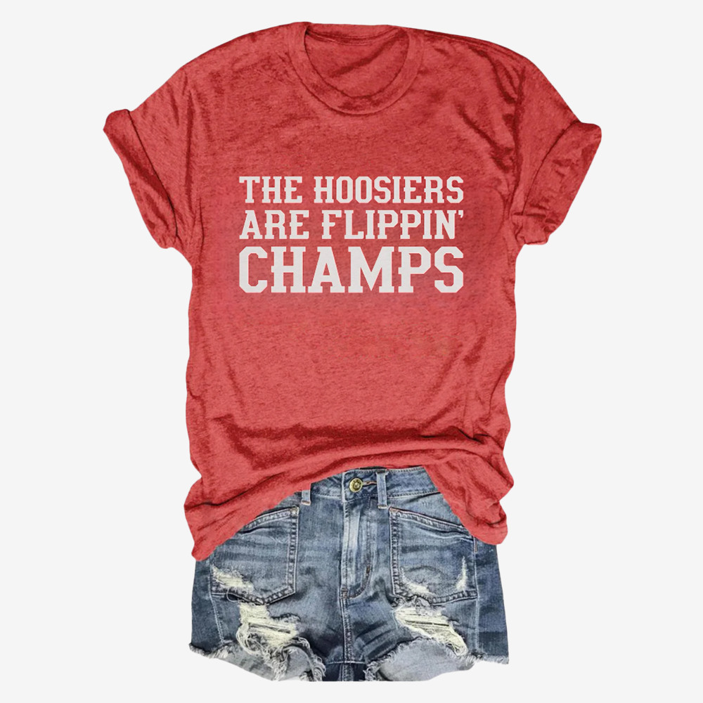 The Hoosiers Are Flippin Champs T-Shirt Indiana Hoosier Clothes Football Gift For Her