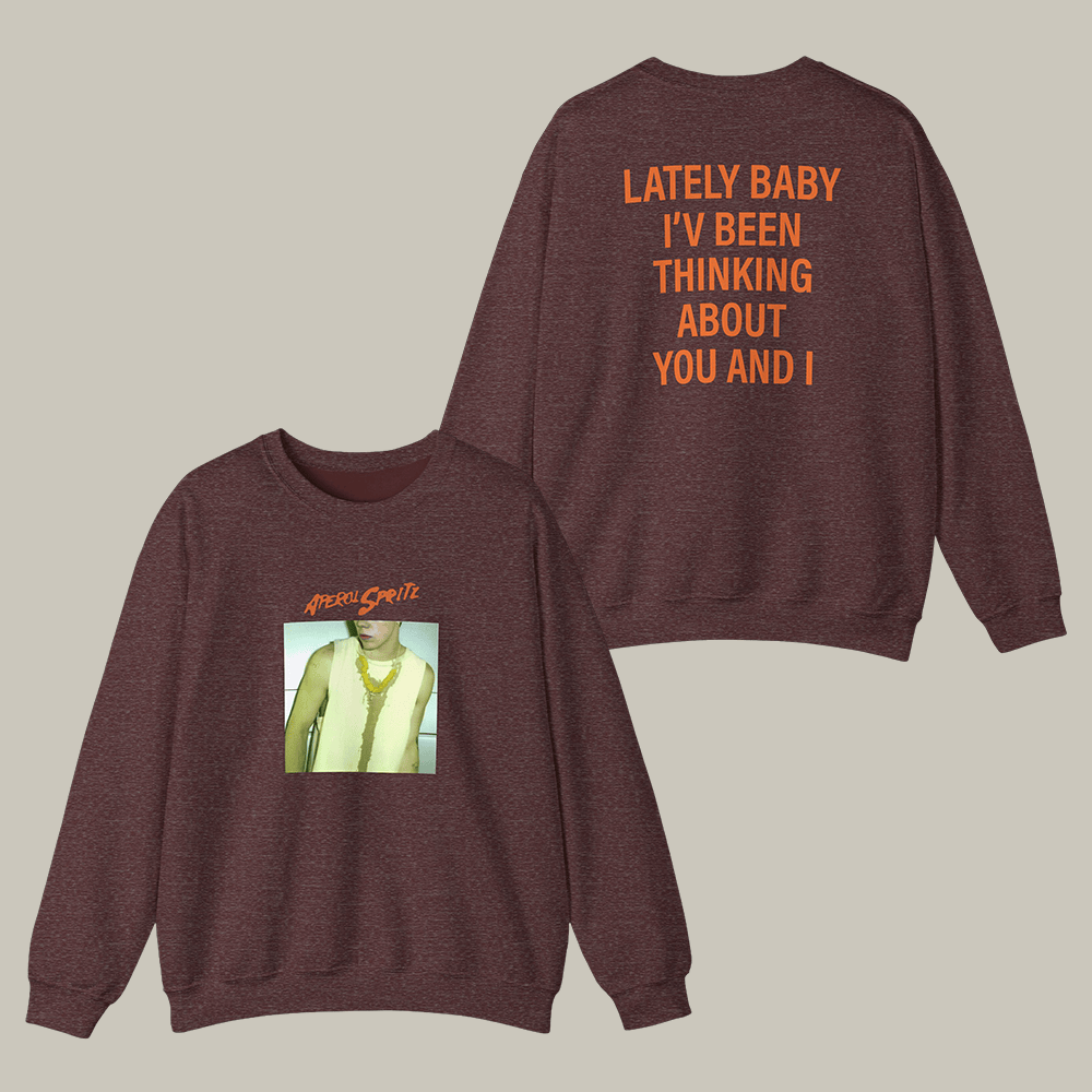 The Kid LAROI Lately Baby I've Been Thinking Sweatshirt Music Concert Apparel Gifts For Him