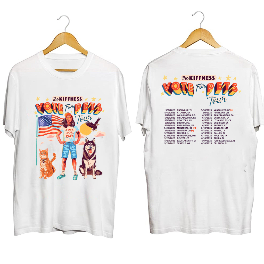 The Kiffness Votes For Pets Tour Shirt The Kiffness Merch Gifts For Best Friends The Kiffness Votes For Pets Tour Shirt The Kiffness Merch Gifts For Best Friends