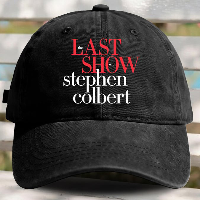 The Last Show Stephen Colbert Hat Stephen Colbert Final Show Merch Fan Gift For Him