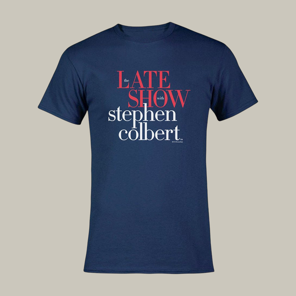 The Late Show With Stephen Colbert T-Shirt Late Show Graphic Tee Gift For Stephen Colbert Fans